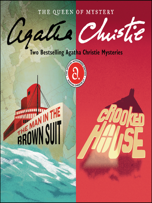 Title details for The Man in the Brown Suit & Crooked House by Agatha Christie - Available